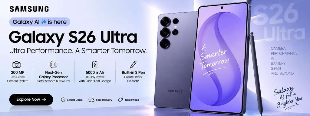 Galaxy S26 Ultra – Premium 3D Scroll Experience & Super Deal Guide